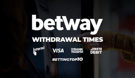 betway withdrawal time|betway complaints.